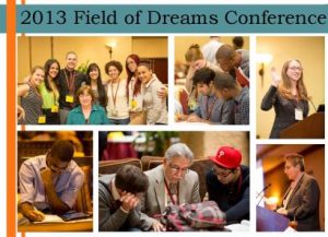 Field of Dreams 2013 conference collage.